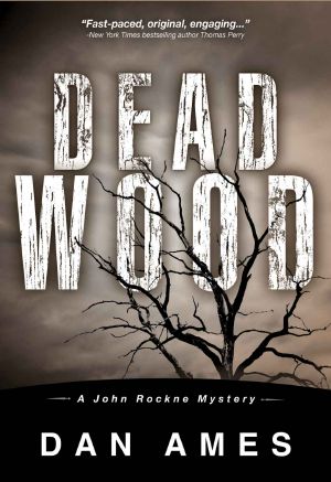 [John Rockne 01] • Dead Wood